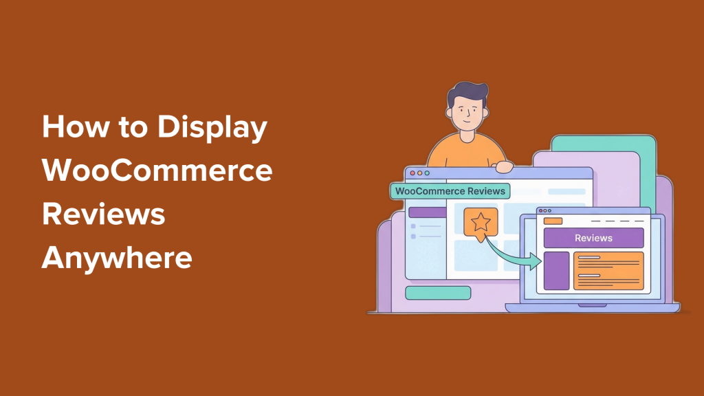 How I Display WooCommerce Reviews Anywhere in WordPress (& Boost Sales)