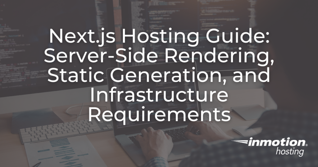 Next.js Hosting Guide| InMotion Hosting