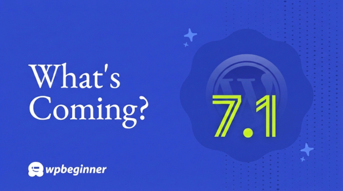 What's Coming in WordPress 7.1? (Features & Screenshots)